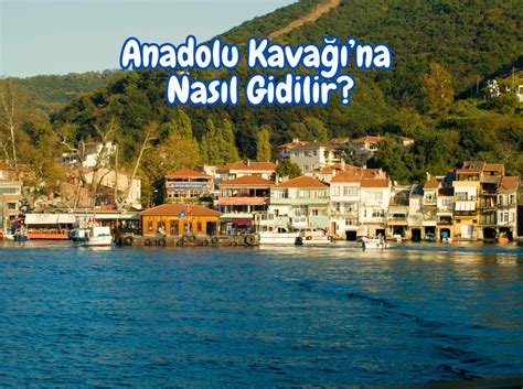 Anadolu Kavağı Mezarlığı’na Nasıl Gidilir? Adım Adım Rehber